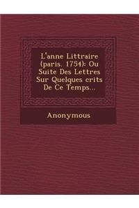L'Ann E Litt Raire (Paris. 1754)