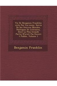 Vie de Benjamin Franklin