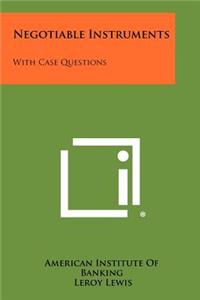 Negotiable Instruments
