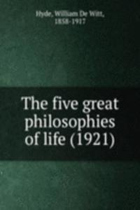 THE FIVE GREAT PHILOSOPHIES OF LIFE 192