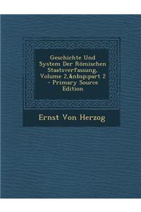 Geschichte Und System Der Romischen Staatsverfassung, Volume 2, Part 2