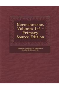 Normannerne, Volumes 1-2