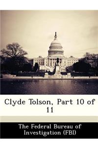 Clyde Tolson, Part 10 of 11