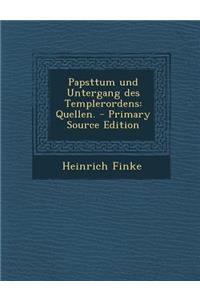 Papsttum Und Untergang Des Templerordens