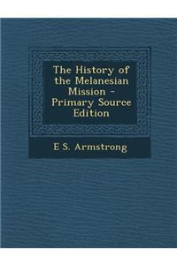 The History of the Melanesian Mission