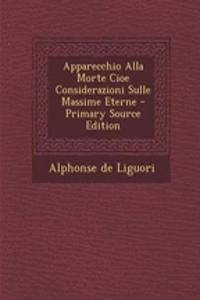 Apparecchio Alla Morte Cioe Considerazioni Sulle Massime Eterne