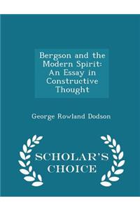 Bergson and the Modern Spirit