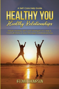 Healthy You, Healthy Relationships