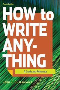 How to Write Anything