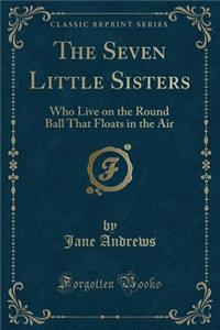 The Seven Little Sisters