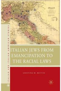 Italian Jews from Emancipation to the Racial Laws
