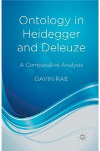 Ontology in Heidegger and Deleuze