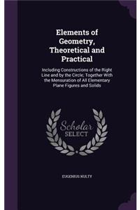 Elements of Geometry, Theoretical and Practical