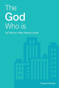 The God Who Is