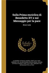 Sulla Prima enciclica di Benedetto XV e sul Messaggio per la pace