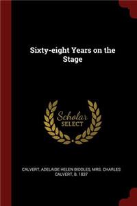 Sixty-Eight Years on the Stage