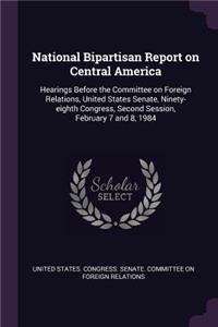 National Bipartisan Report on Central America