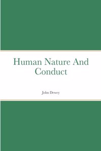 Human Nature And Conduct