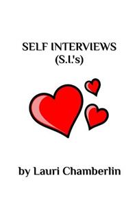 Self Interviews (S.I.'s)