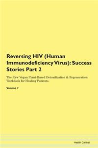 Reversing Hiv (Human Immunodeficiency VI
