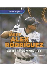 Meet Alex Rodriguez