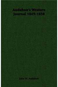 Audubon's Western Journal 1849-1850