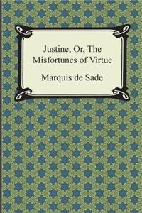 Justine, Or, the Misfortunes of Virtue