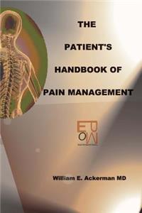 The Patient's Handbook Of Pain Management