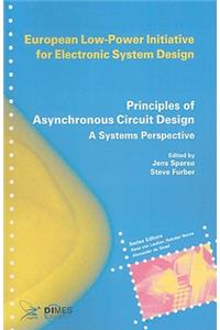 Principles of Asynchronous Circuit Design