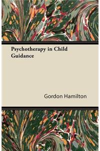 Psychotherapy in Child Guidance