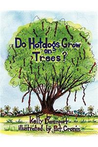 Do Hotdogs Grow on Trees?