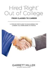 Hired 'right' Out of College