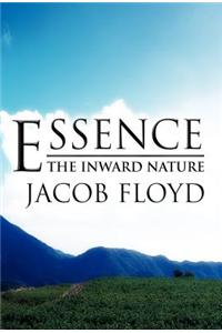Essence: The Inward Nature