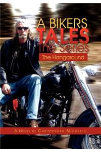 Bikers Tales the Series