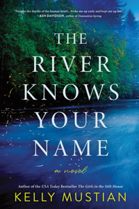 River Knows Your Name