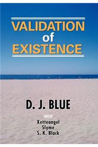 Validation of Existence