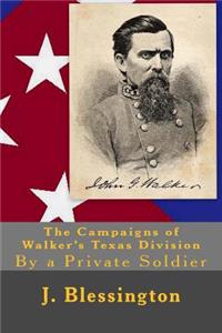 The Campaigns of Walker's Texas Division