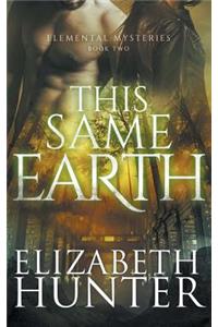 This Same Earth