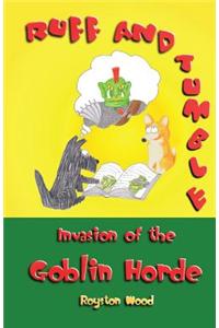 Ruff and Tumble - Invasion of the Goblin Horde