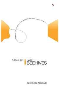 Tale of Two Beehives