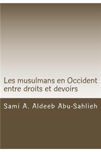 Les musulmans en Occident entre droits et devoirs