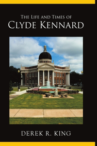 Life and Times of Clyde Kennard