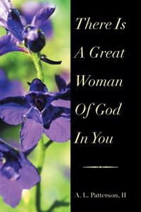 There Is a Great Woman of God in You