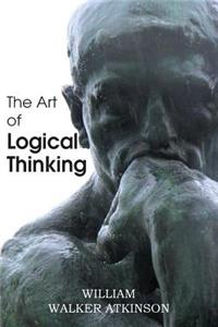 Art of Logical Thinking or the Laws of Reasoning