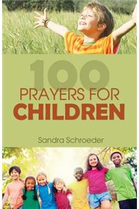 100 Prayers for Children