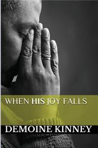 When His Joy Falls