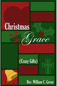 Christmas Grace (Crazy Gifts)
