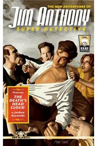 The New Adventures of Jim Anthony, Super-Detective