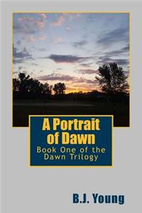 Portrait of Dawn