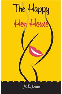 The Happy Hen House